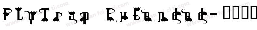 FlyTrap Extended字体转换
